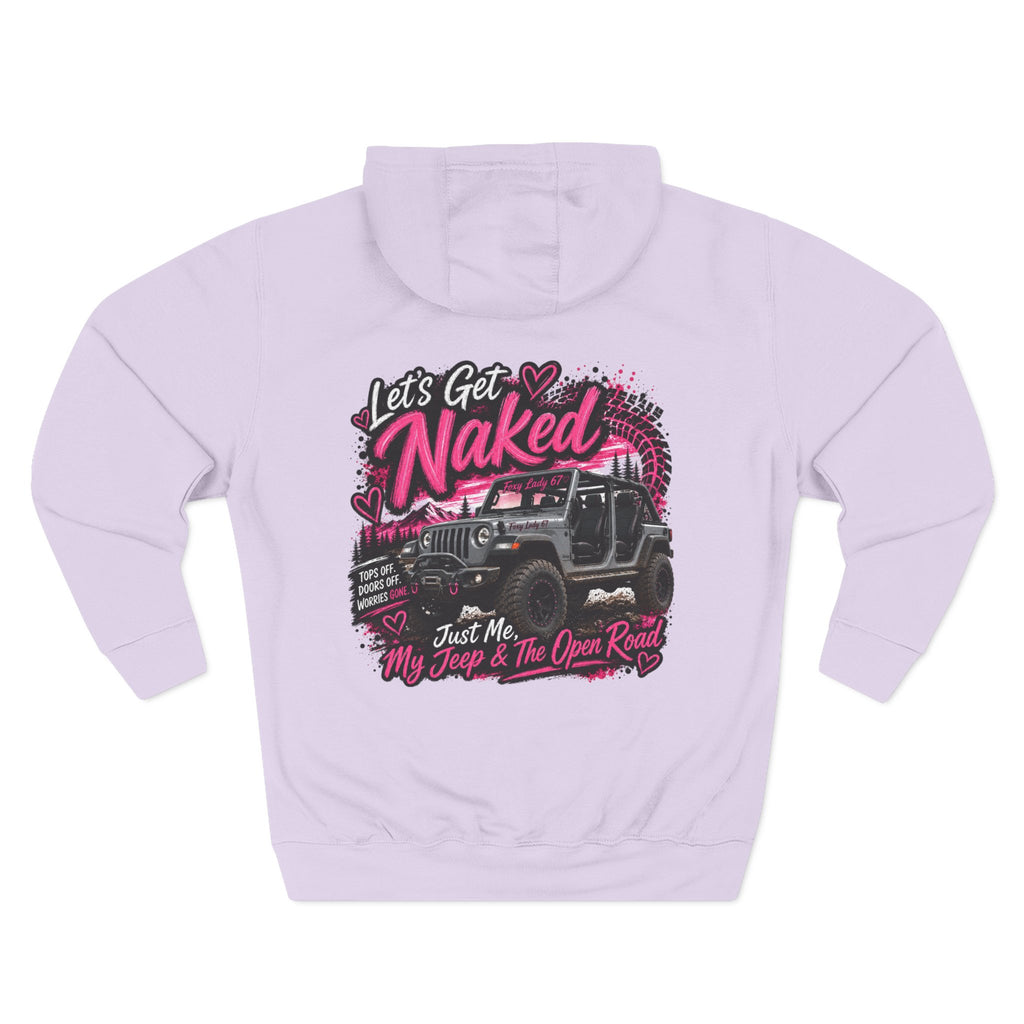 Let's Get Naked Jeep (design on front and back) Three-Panel Fleece Hoodie