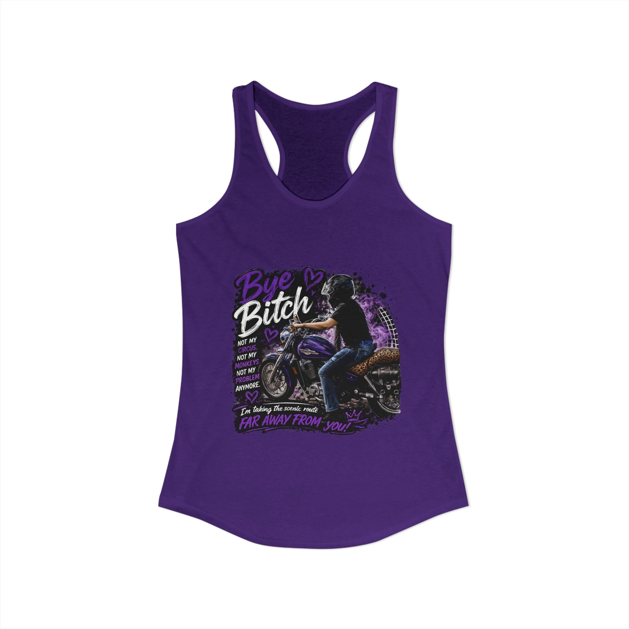 Bye Bitch Motorcycle Women's Ideal Racerback Tank