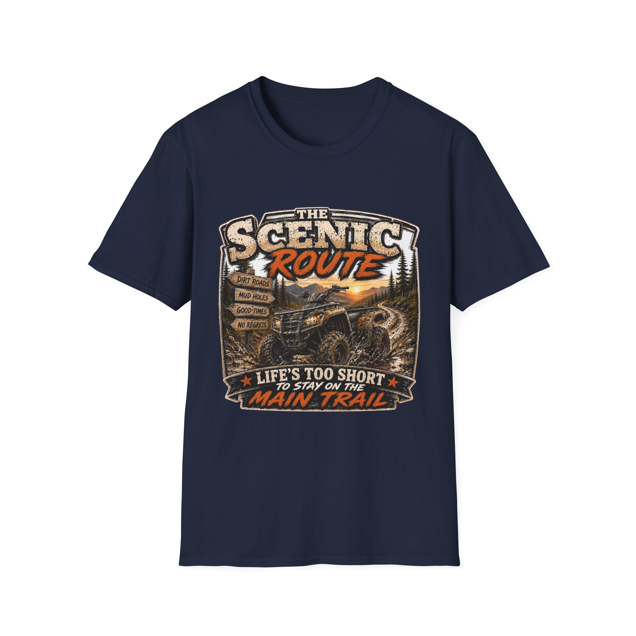 Scenic Route T-Shirt — 'Life’s Too Short to Stay on the Main Trail' Off‑Road Adventure Tee