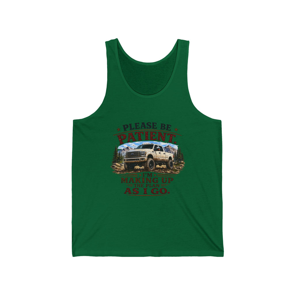 "Please Be Patient I'm Making Up The Plan As I Go" Camper Van Tank — Please Be Patient Tank Top