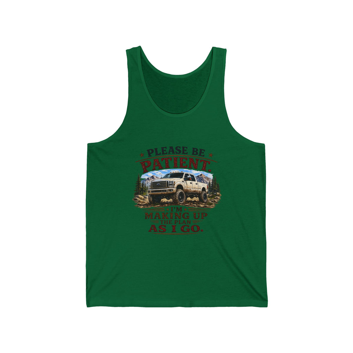"Please Be Patient I'm Making Up The Plan As I Go" Camper Van Tank — Please Be Patient Tank Top