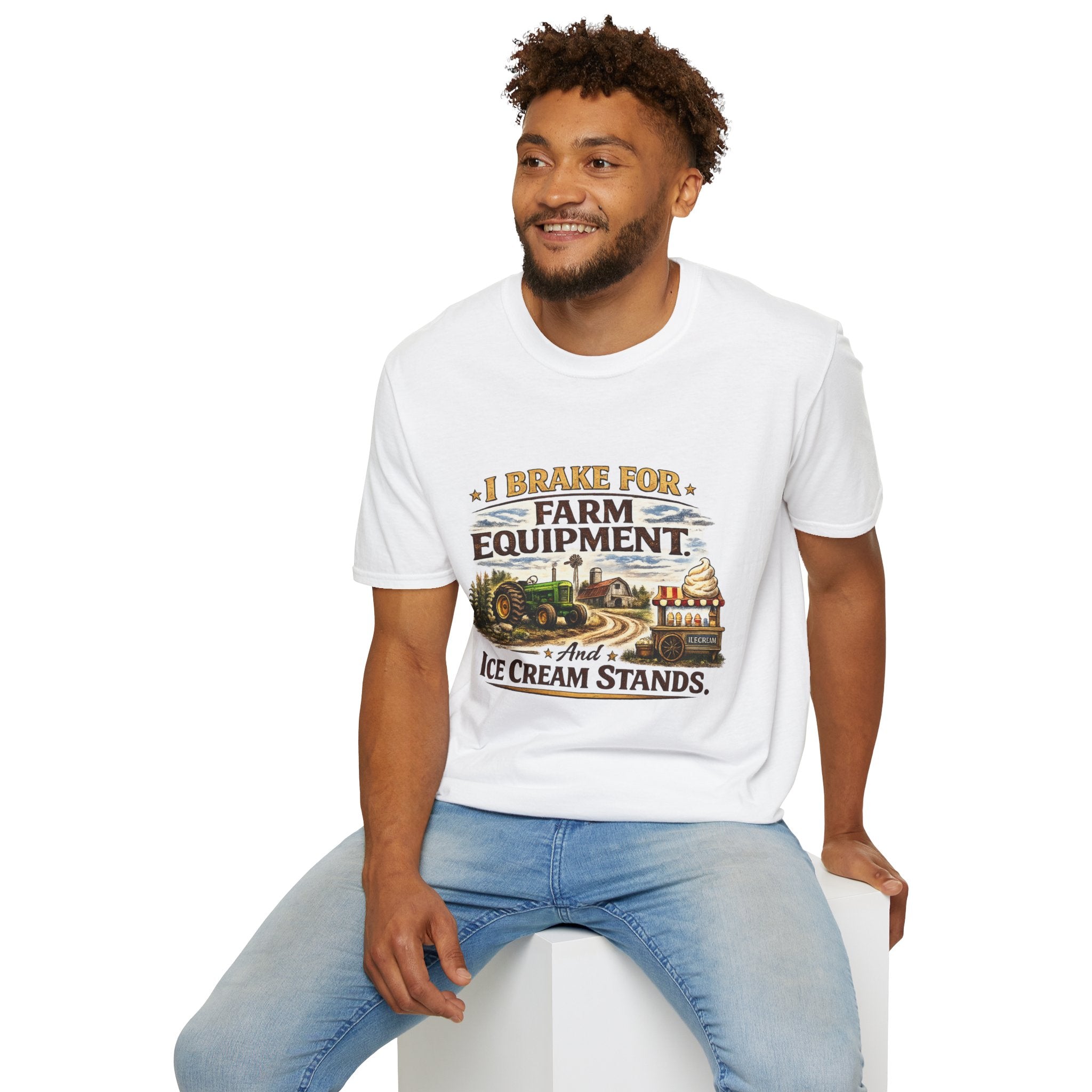 I Brake for Farm Equipment & Ice Cream Stands T-Shirt