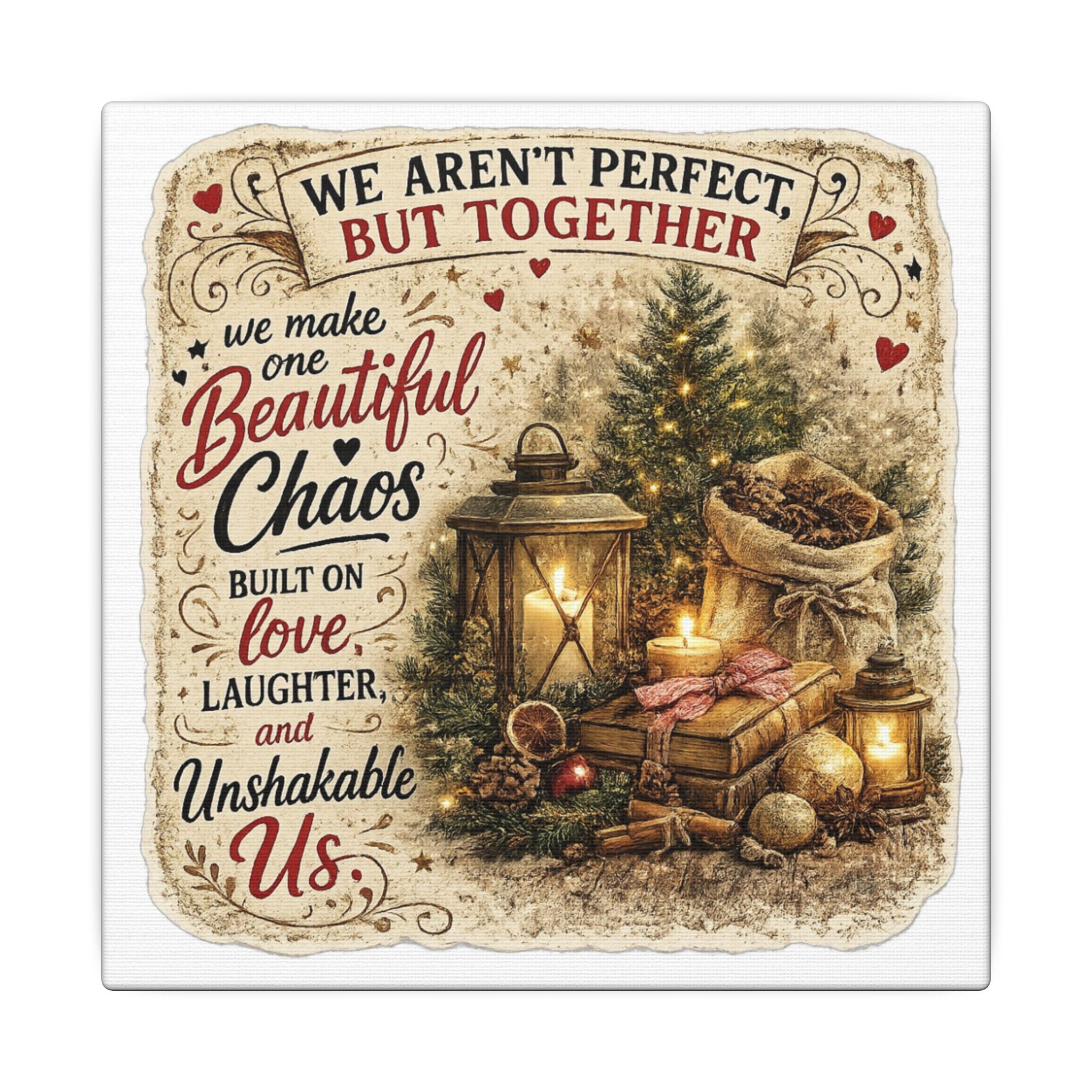 Christmas Family Canvas Wall Art — "We Aren't Perfect But Together" Holiday Decor