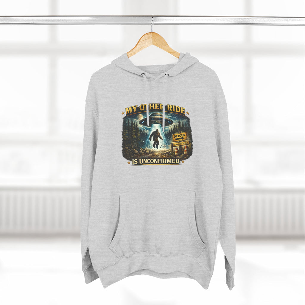 Bigfoot Hoodie - "My Other Ride Is Unconfirmed" Graphic Pullover