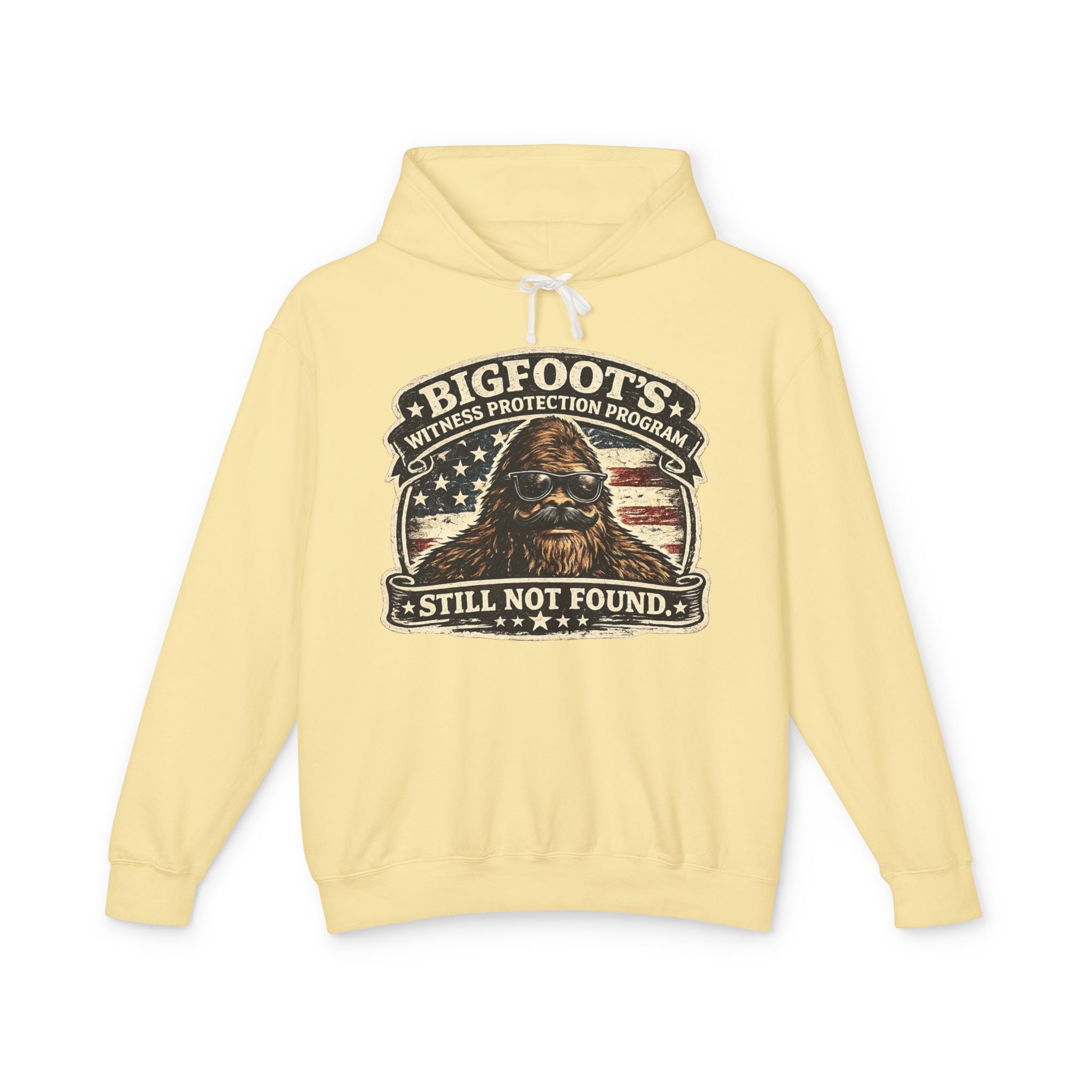 Bigfoot Witness Protection Program Still Not Found Hooded Sweatshirt