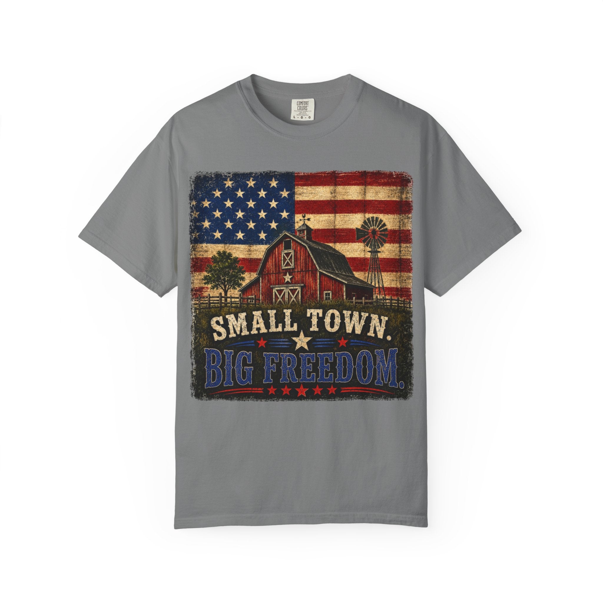 Small Town Big Freedom T-Shirt — Vintage American Flag Barn Tee