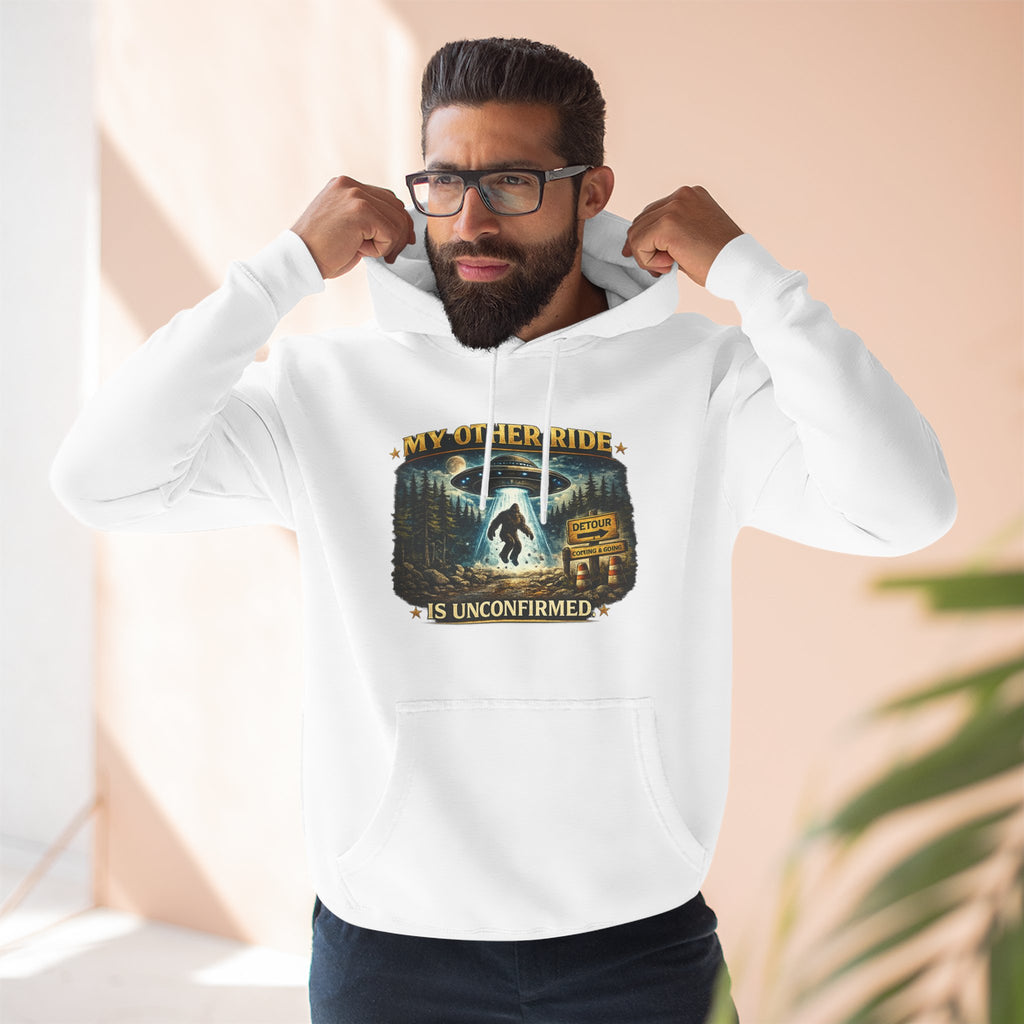 Bigfoot Hoodie - "My Other Ride Is Unconfirmed" Graphic Pullover