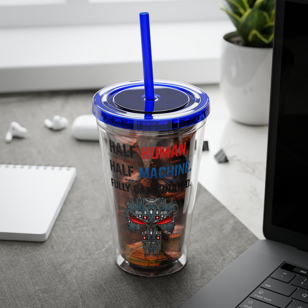 Half Human. Half Machine. Fully Caffeinated Sunsplash Tumbler with Straw, 16oz