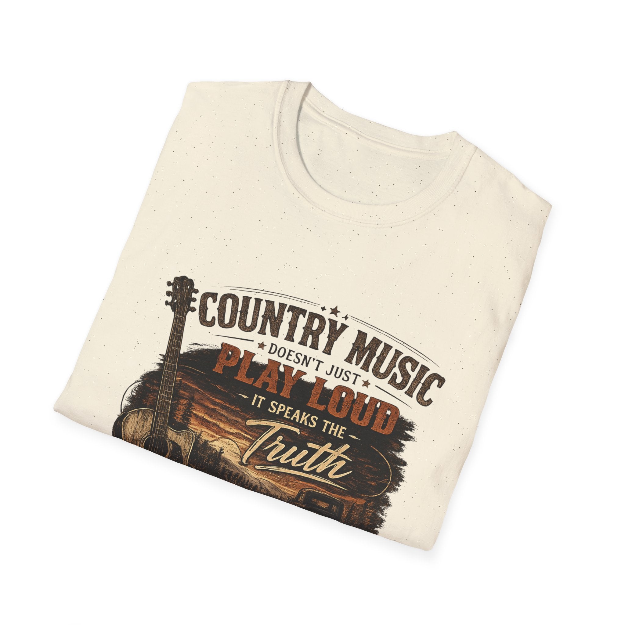 "Country Music Doesn't Just Play Loud, It Speaks the Truth" Graphic Tee — Country Music T-Shirt