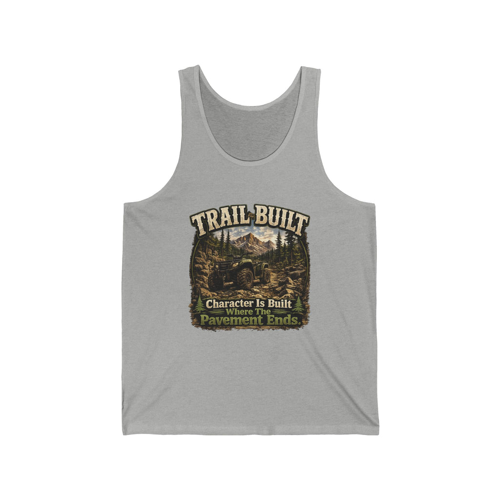 "Trail Built: Character Is Built Where The Pavement Ends" Outdoor Hiking Tank — Trail Built Tank Top
