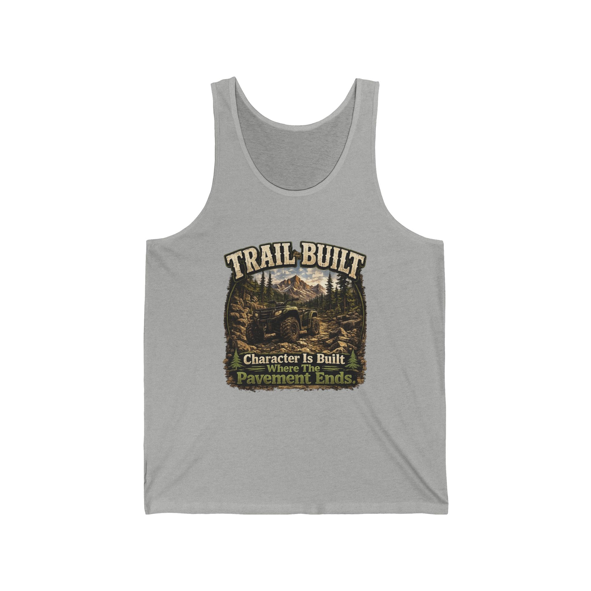"Trail Built: Character Is Built Where The Pavement Ends" Outdoor Hiking Tank — Trail Built Tank Top