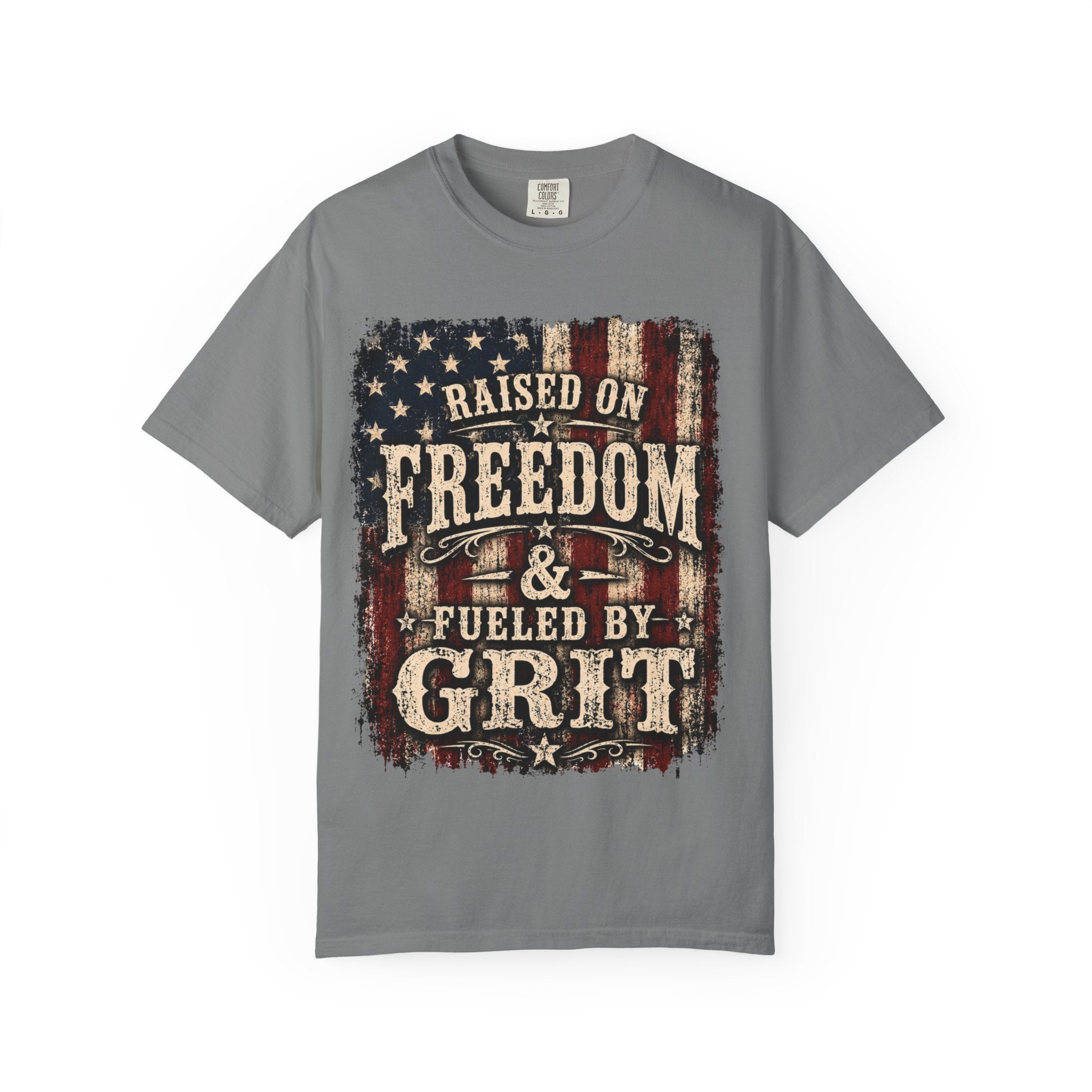 Raised on Freedom & Fueled by Grit T-Shirt — Patriotic Vintage American Flag Tee
