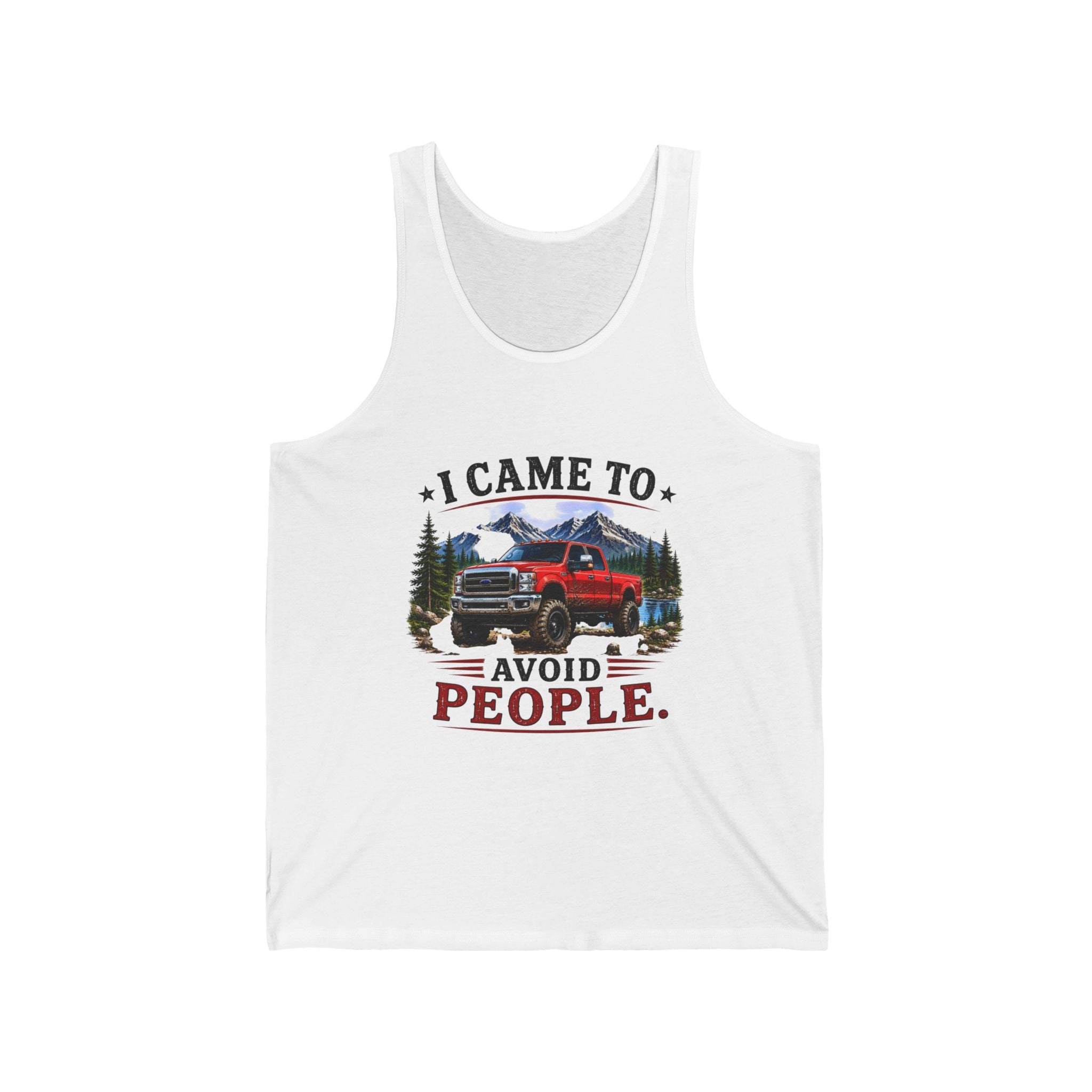 I Came To Avoid People Tank Top — Funny Trucking Outdoor Graphic Tank