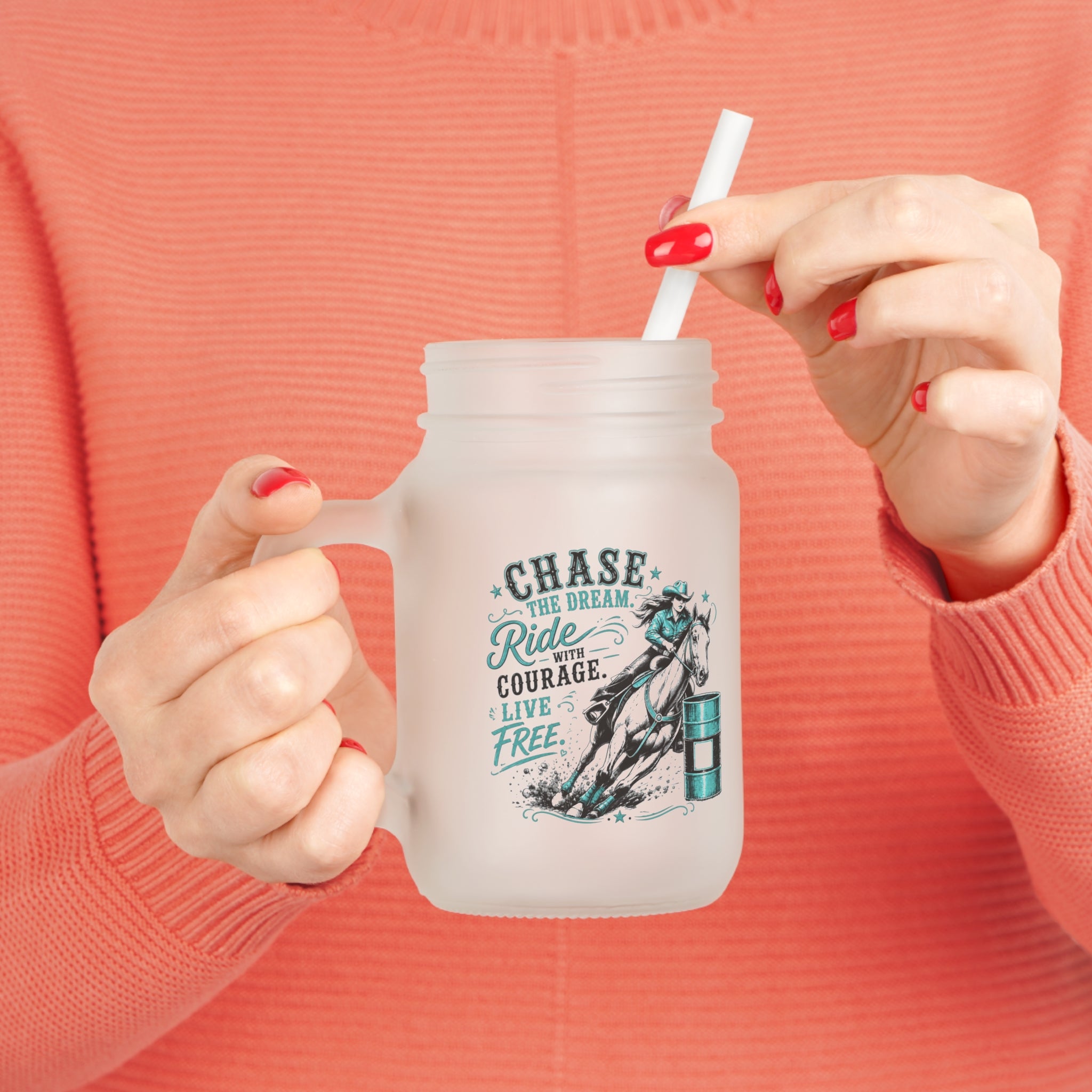 Chase the Dream Ride With Courage - Mason Jar