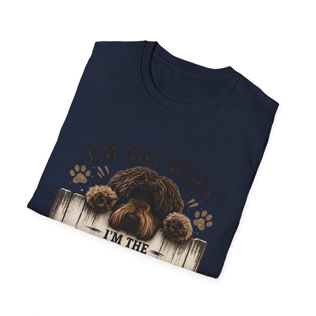 'I'm Not Nosey I'm the Neighborhood Security System' - Unisex Softstyle T-Shirt