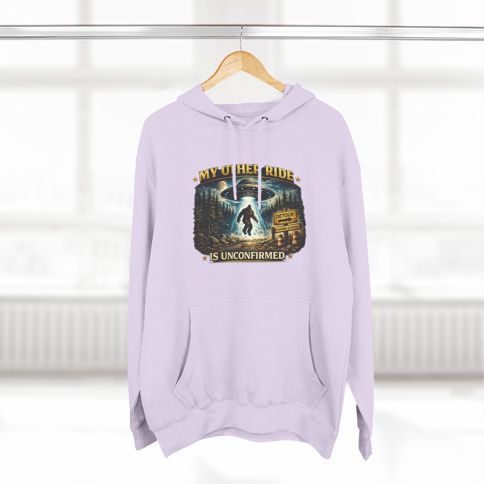 Bigfoot Hoodie - "My Other Ride Is Unconfirmed" Graphic Pullover