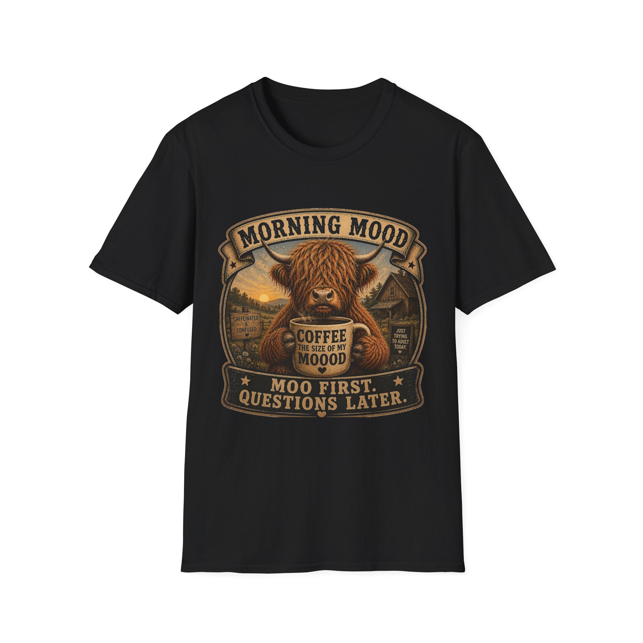 Morning Mood Moo First Questions Later Highland Cow Unisex Softstyle T-Shirt