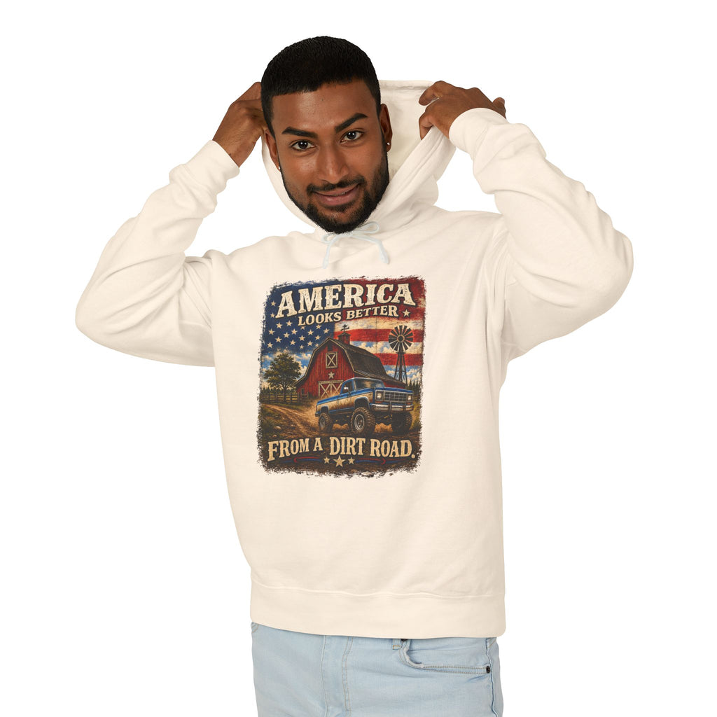 America Looks Better From a Dirt Road Hoodie