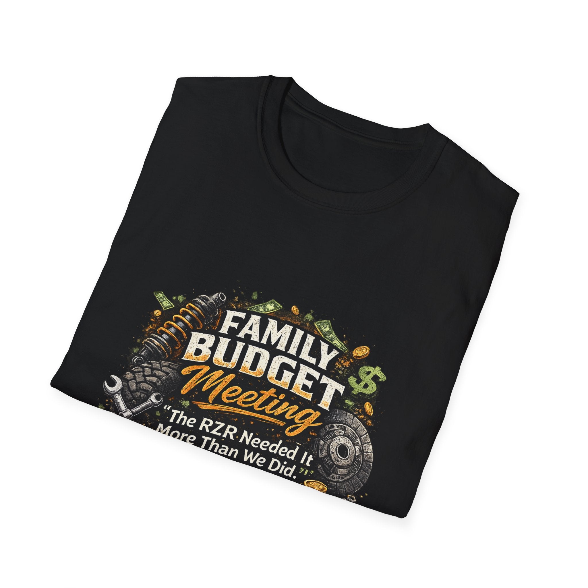 Family Budget Meeting T-Shirt — 'The BZR Needed It More Than We Did' Financial Humor Tee