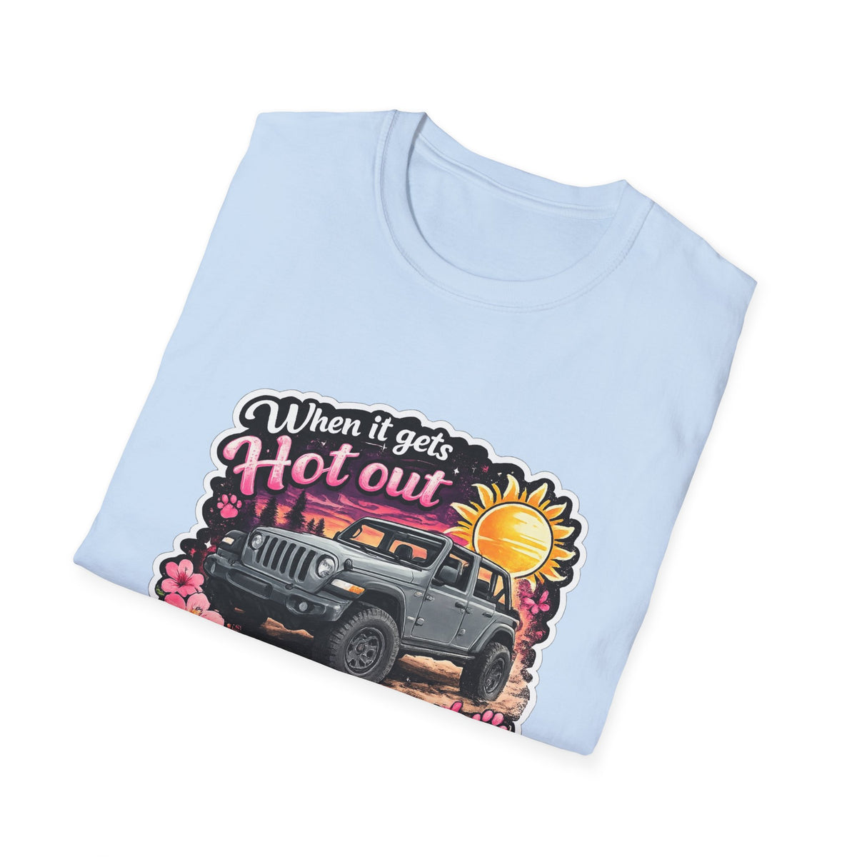 When It Gets Hot Out Jeep (Pink) Unisex Softstyle T-Shirt