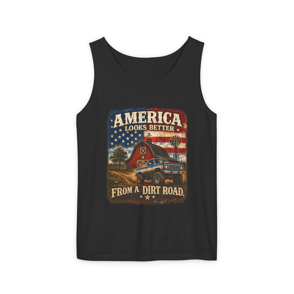 America Looks Better From a Dirt Road Tank Top