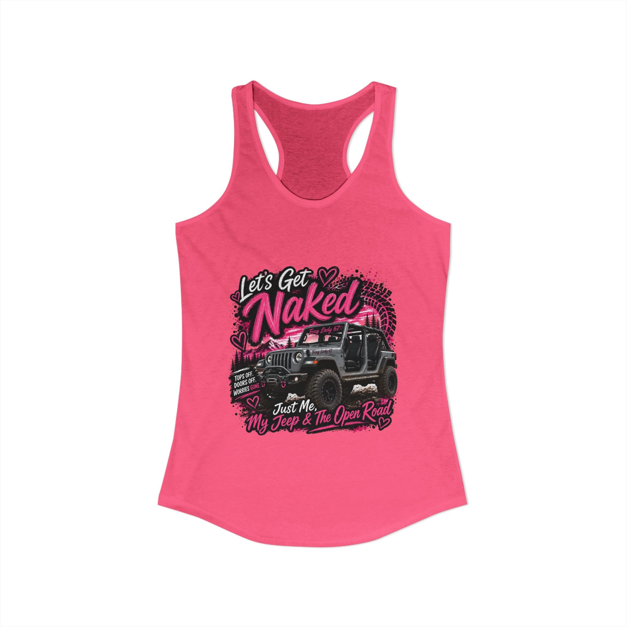 Let's Get Naked Jeep Women's Ideal Racerback Tank