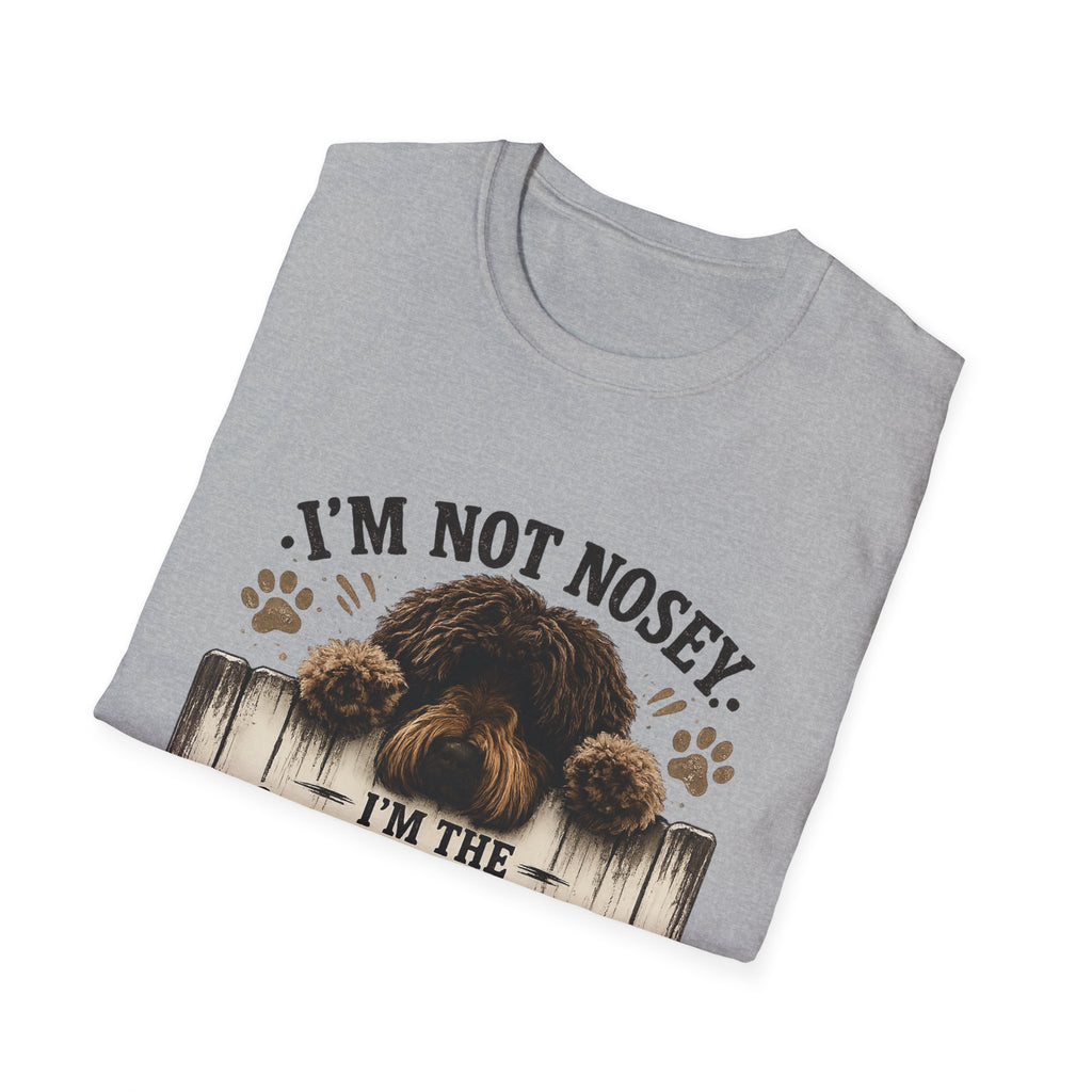 'I'm Not Nosey I'm the Neighborhood Security System' - Unisex Softstyle T-Shirt