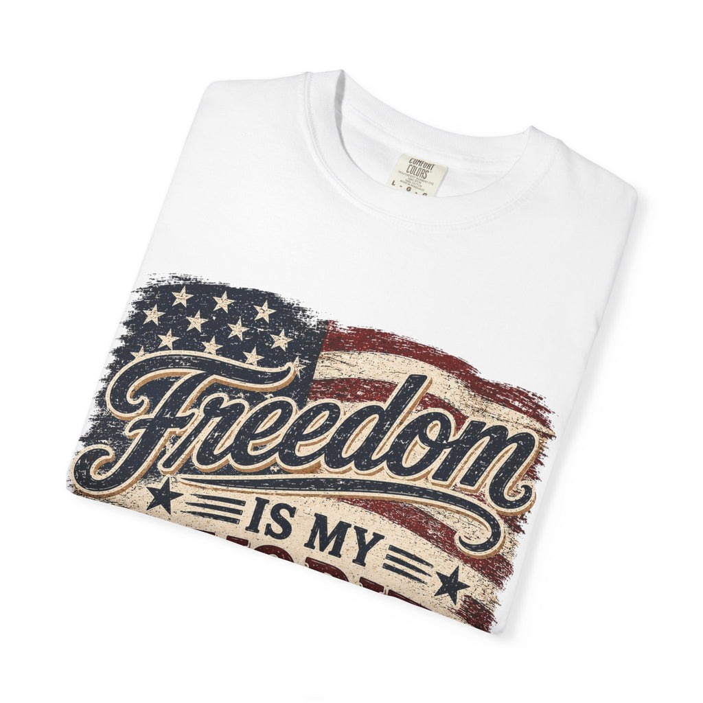 Freedom Is My Favorite Color T-Shirt — Patriotic American Flag Tee