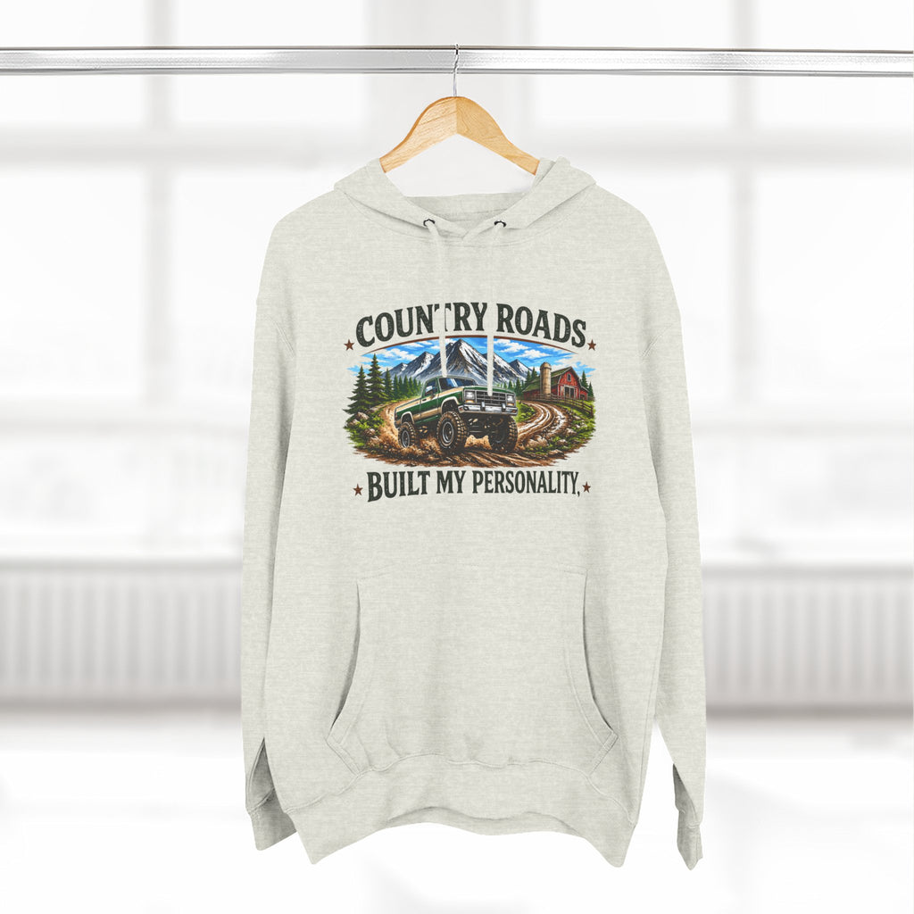 Country Roads Hoodie — "Country Roads Built My Personality" Graphic Hoodie