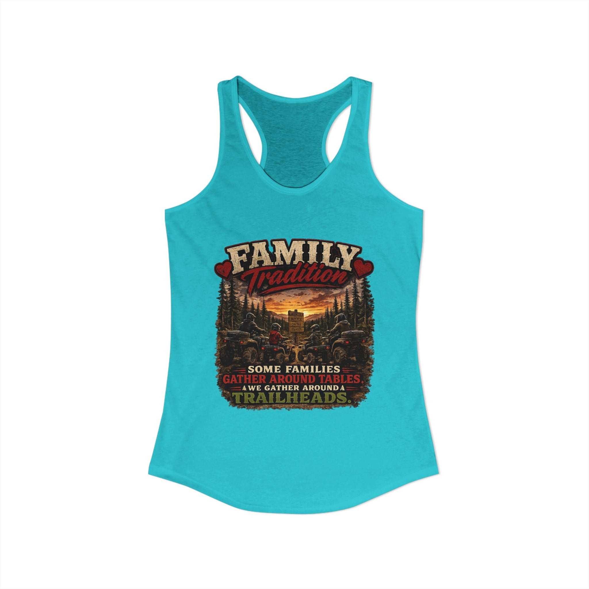 Family Tradition Women's Ideal Racerback Tank