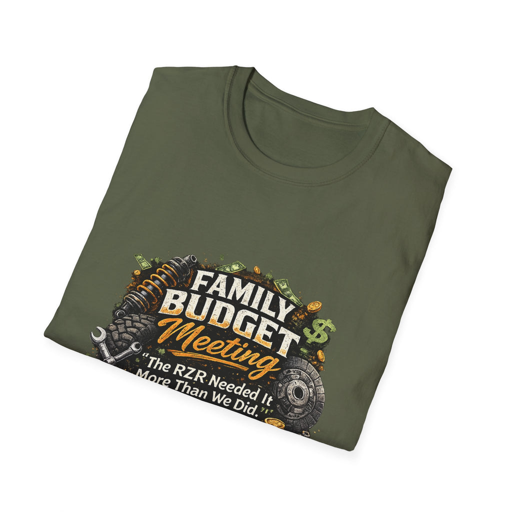 Family Budget Meeting T-Shirt — 'The BZR Needed It More Than We Did' Financial Humor Tee