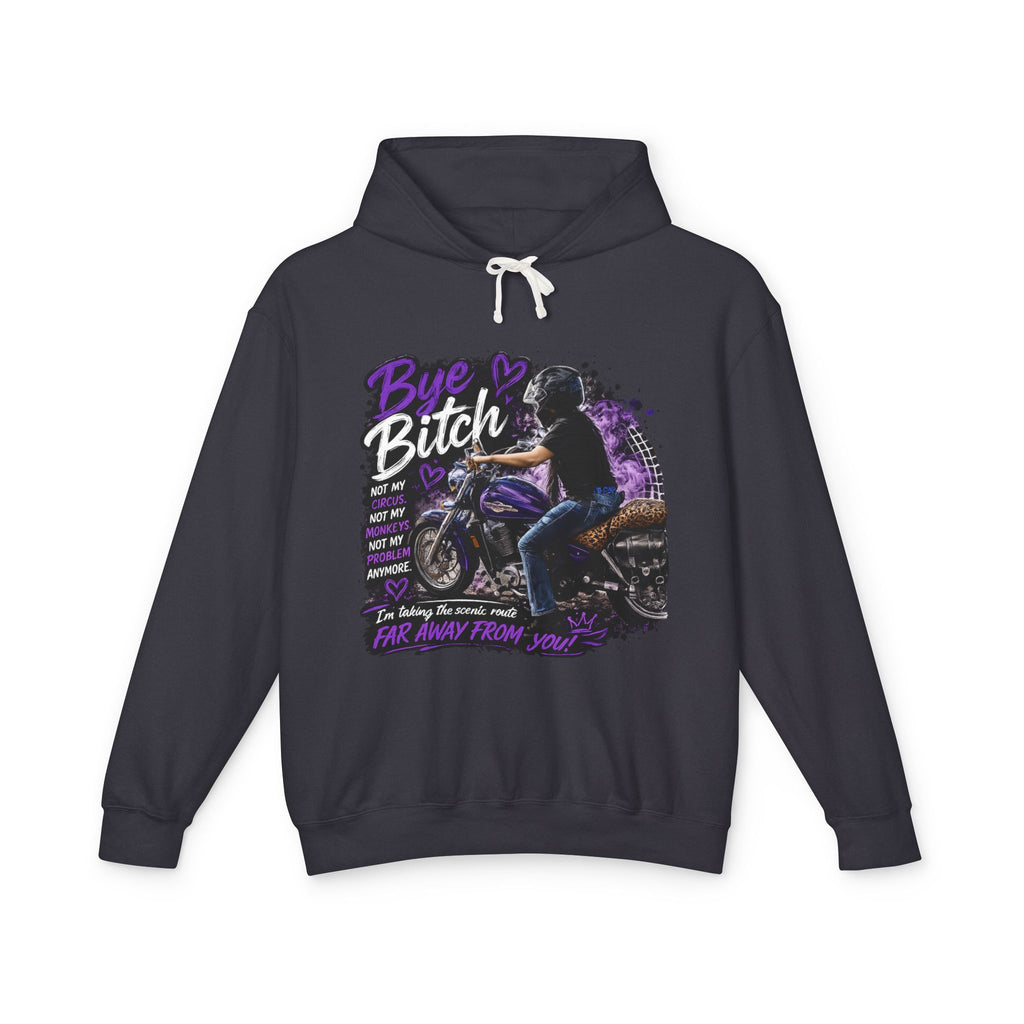 Bye Bitch Motorcycle Hoodie — Women's Rider Graphic Pullover