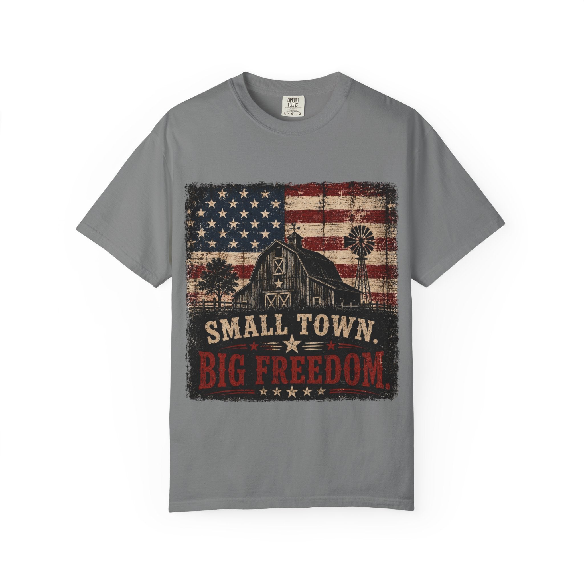 Small Town Big Freedom T-Shirt — Vintage American Flag Barn Patriotic Tee