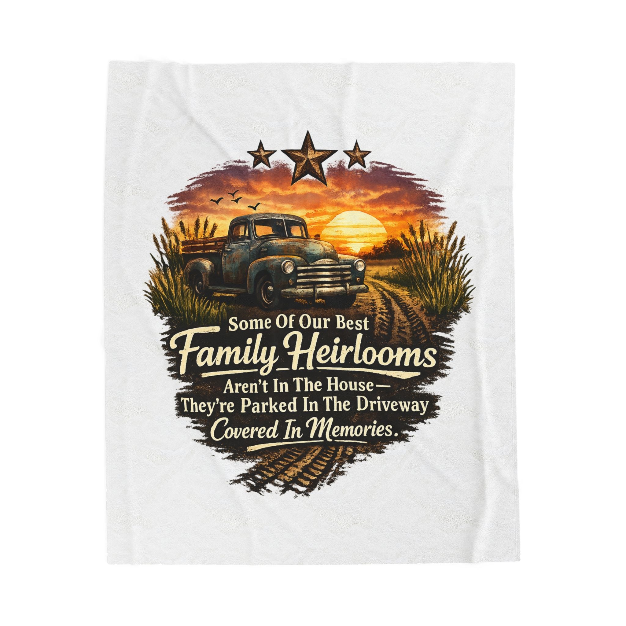 Family Heirlooms Truck Velveteen Plush Blanket — 'Some Of Our Best Family Heirlooms Aren’t In The House…They’re Parked In The [...]