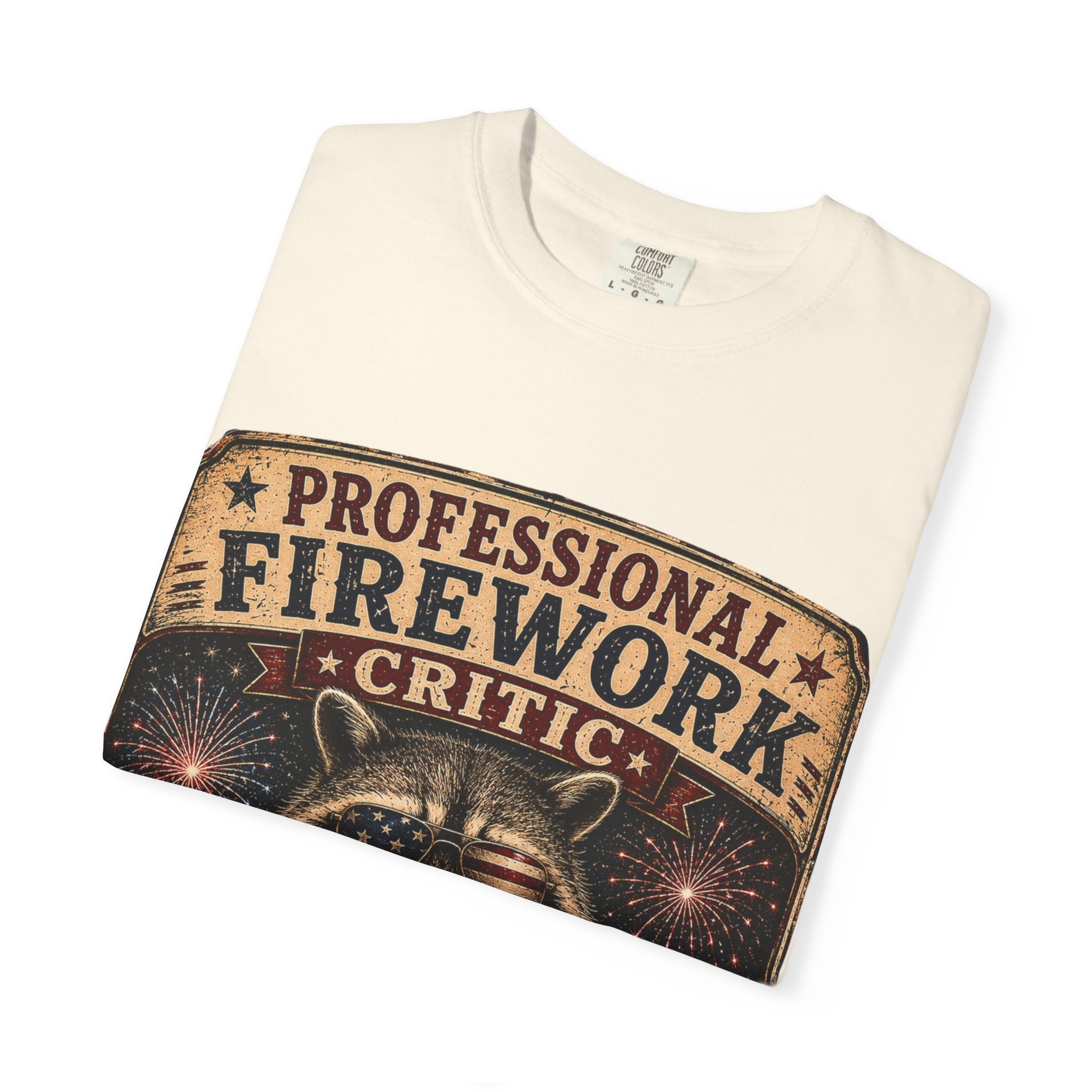 Firework Critic Raccoon T-Shirt — "Professional Firework Critic, That One Was Better Last Year"