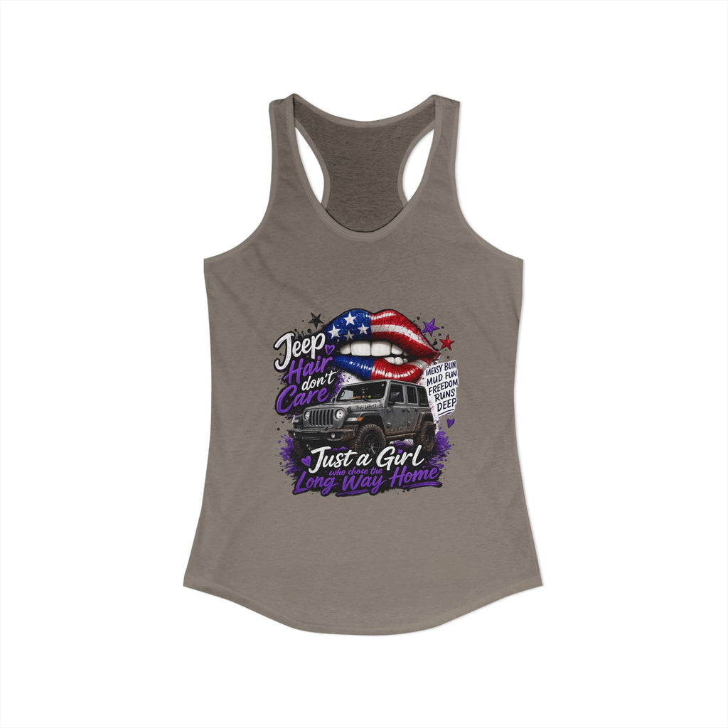 Jeep Hair Don't Care - Just a Girl A Long Way Home Women's Ideal Racerback Tank