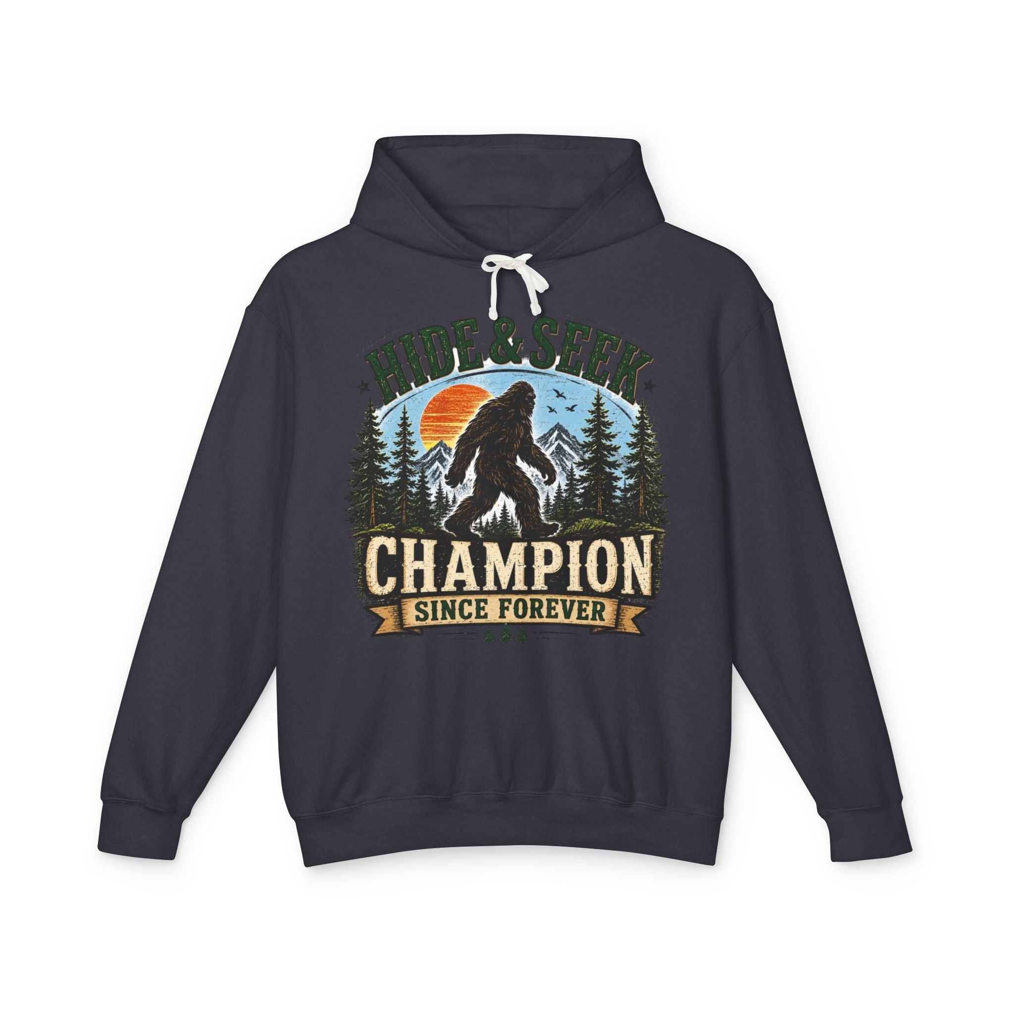 Hide & Seek Champion Since Forever Hooded Sweatshirt