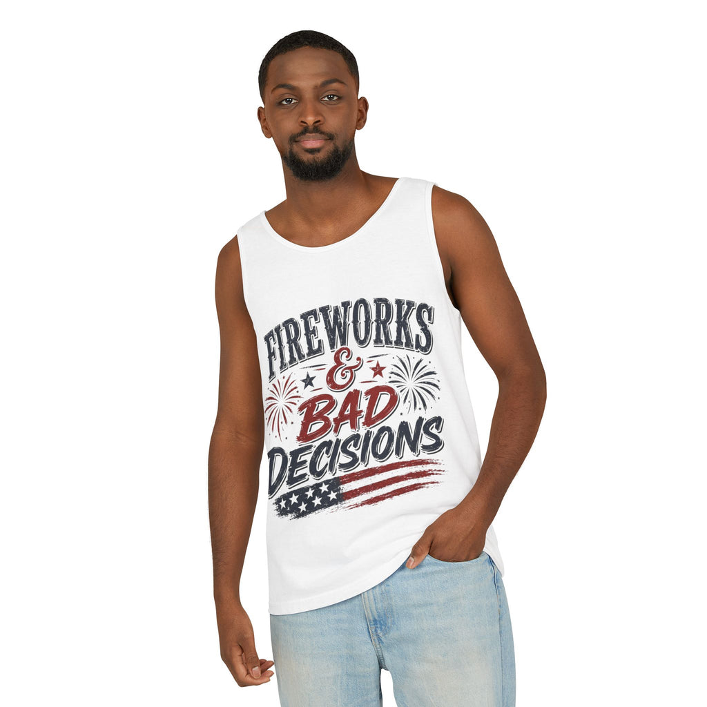 Fireworks & Bad Decisions Tank Top — Patriotic 4th of July Party Tee