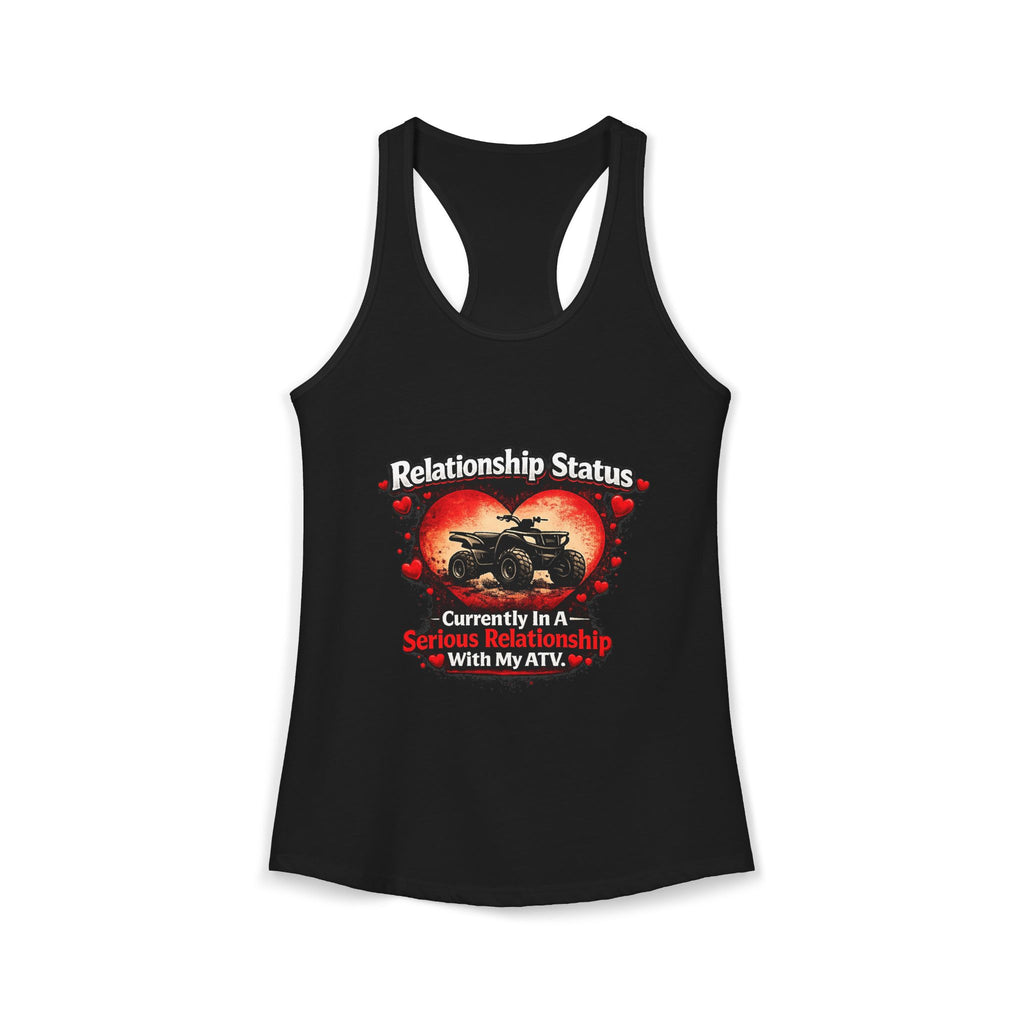Relationship Status ATV Women's Ideal Racerback Tank