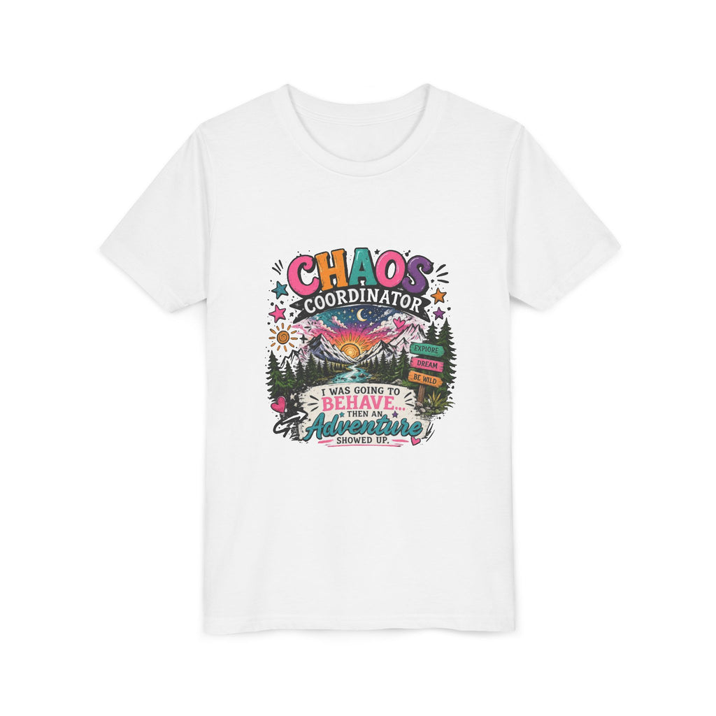 Chaos Coordinator Kids T-Shirt – I Was Going To Behave But Then Adventure Showed Up Graphic Tee