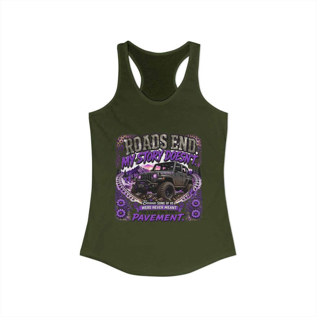 Roads End My Story Doesn't Women's Ideal Racerback Tank