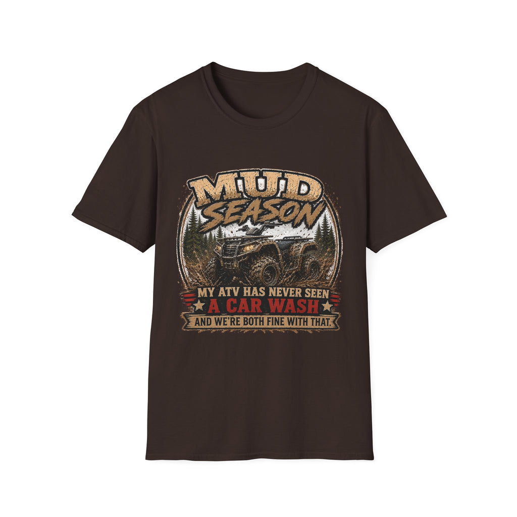 Mud Season T‑Shirt — 'Mud Season' ATV Off‑Road Graphic Shirt (Funny Car Wash Quote)