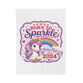 Born to Sparkle Unicorn Plush Blanket — "Making Magic Since 2024" Velveteen Throw