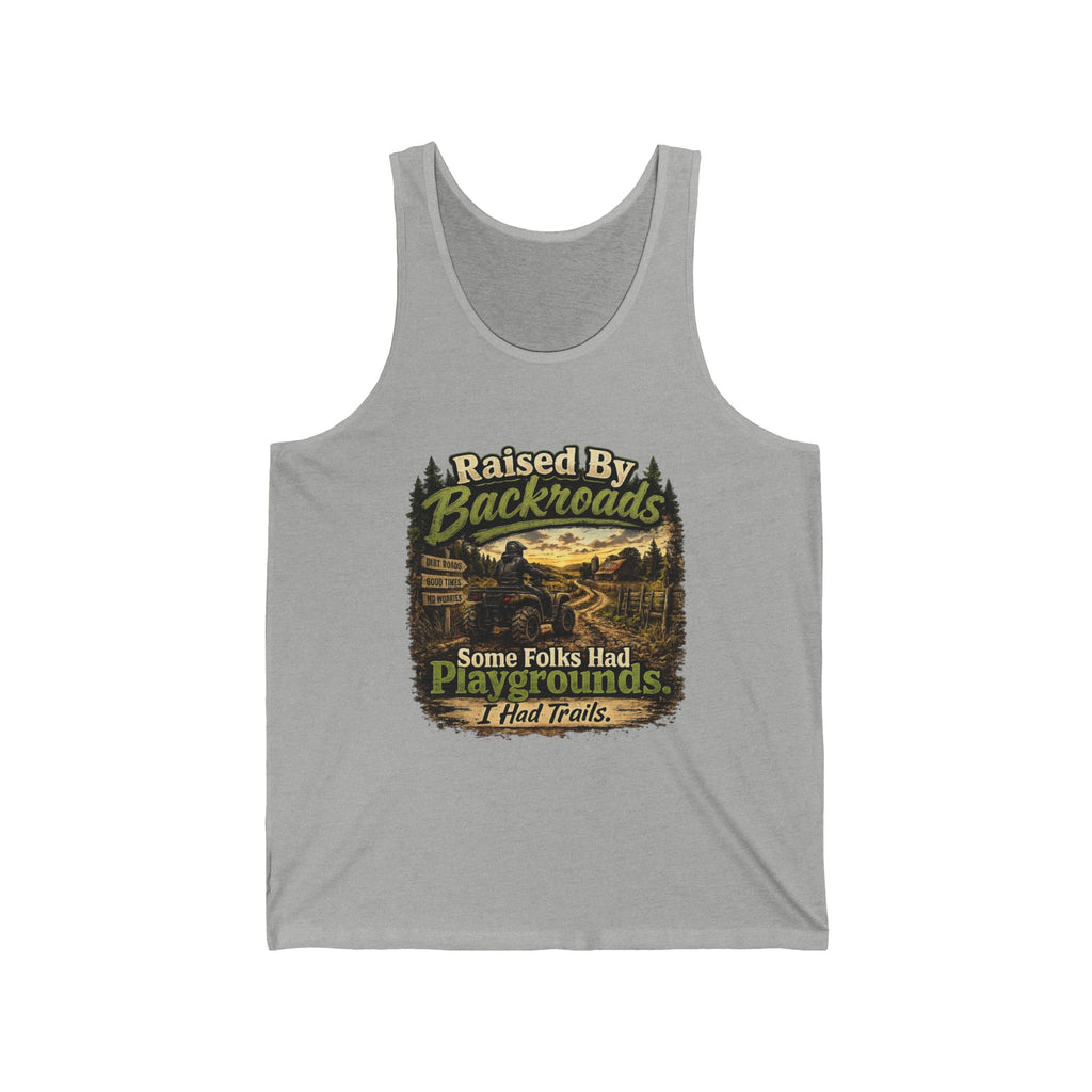 "Some Folks Had Playgrounds, I Had Trails" Outdoor Adventure Tank — Raised By Backroads Tank Top