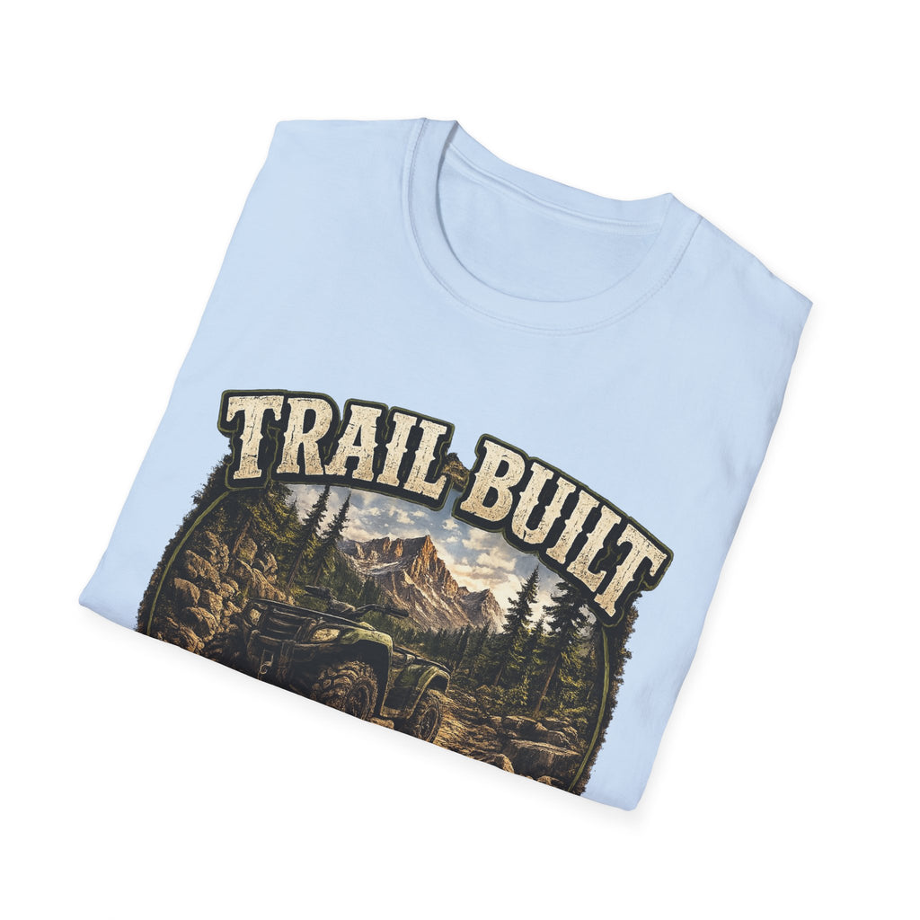 Trail-Built T-Shirt — Mountain Forest Adventure Tee ("Trail Built: Character Is Built Where The Pavement Ends")