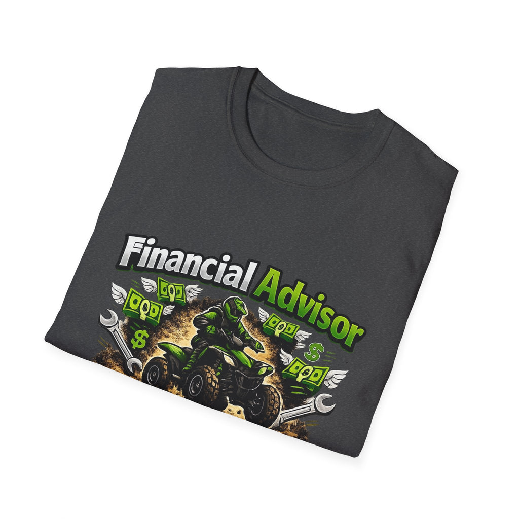 Financial Advisor ATV T‑Shirt — "Apparently I Know More ATV Parts" Money Mechanic Tee