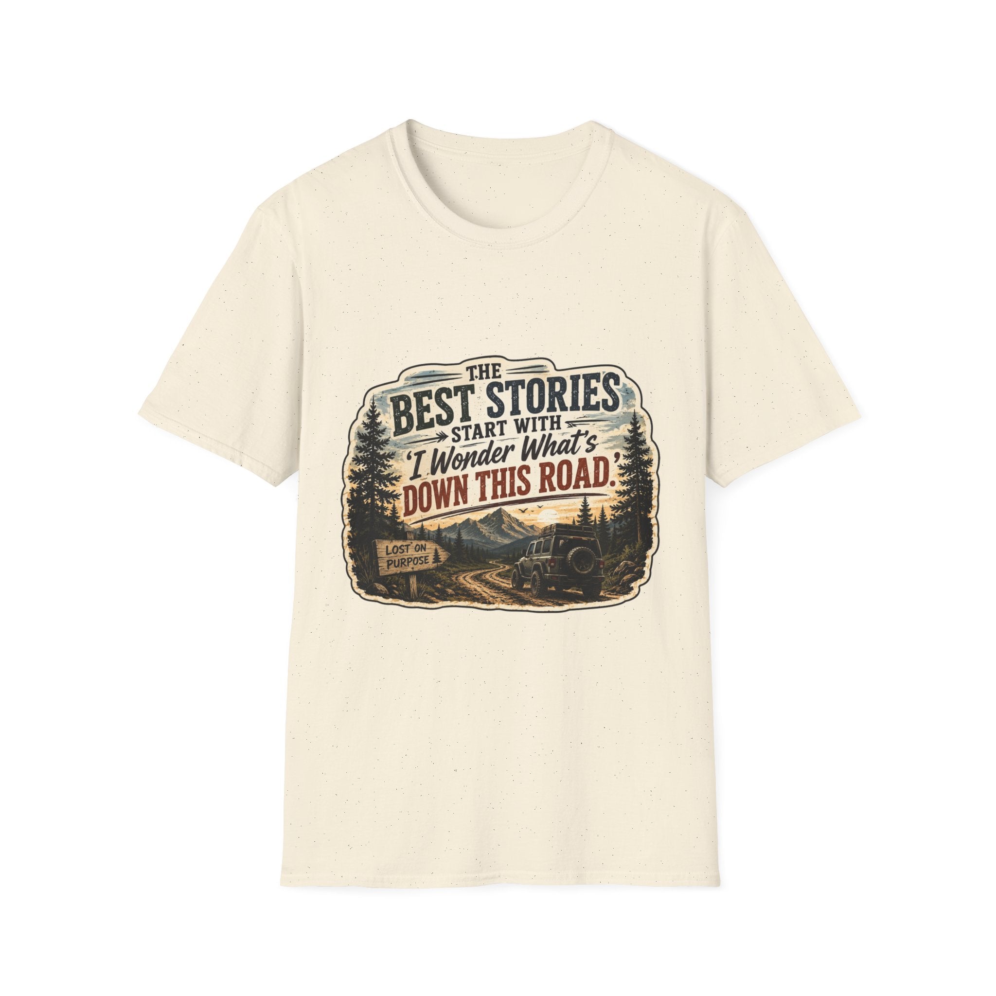 "The Best Stories Start With 'I Wonder What's Down This Road'" — Adventure T-Shirt