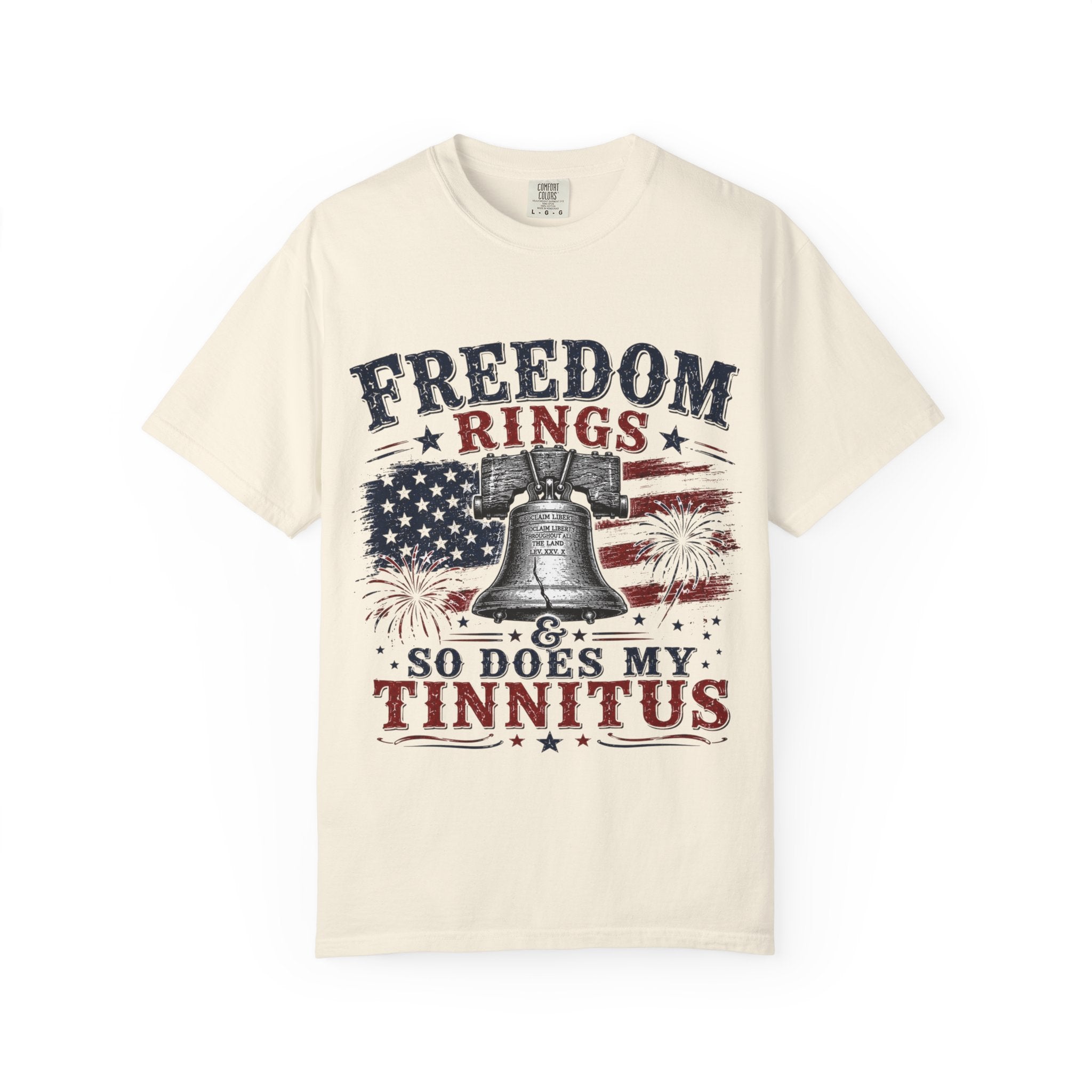 Patriotic 'Freedom Rings So Does My Tinnitus' T-Shirt