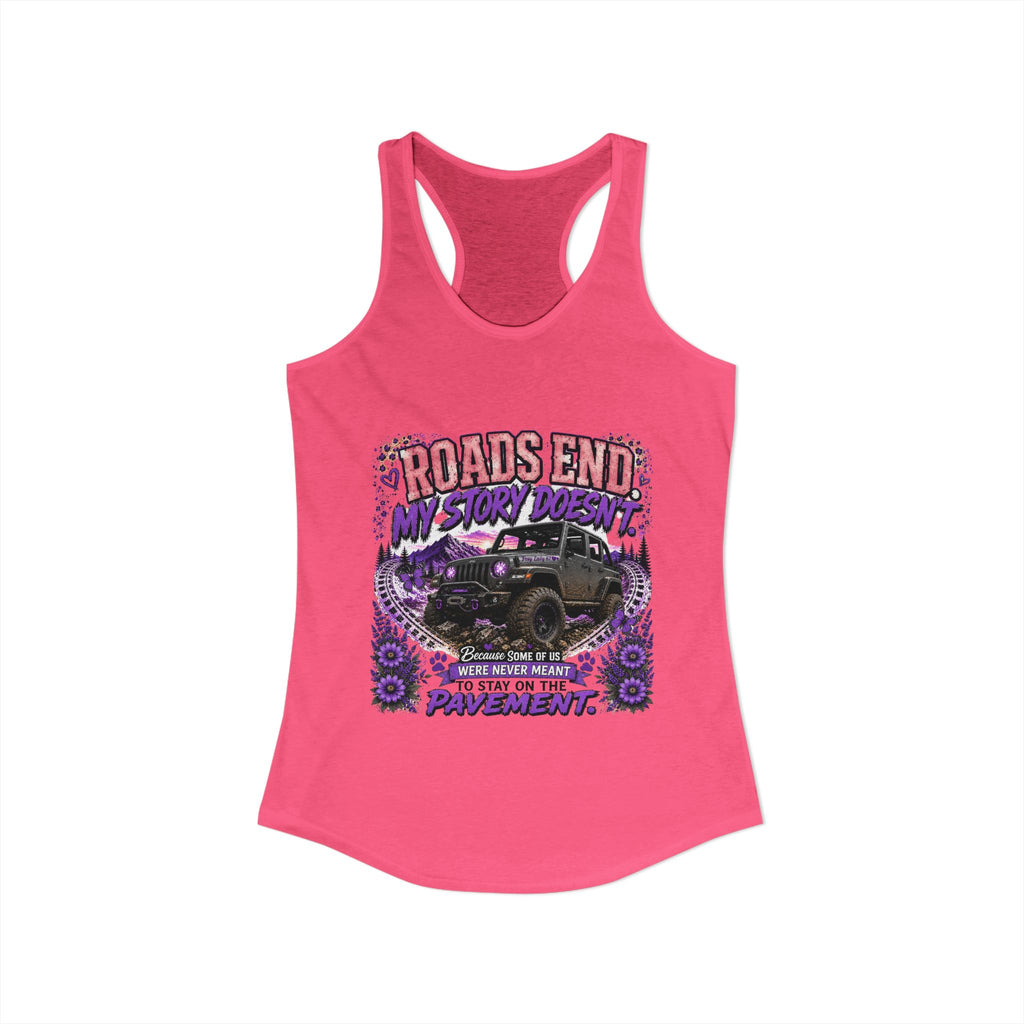 Roads End My Story Doesn't Women's Ideal Racerback Tank