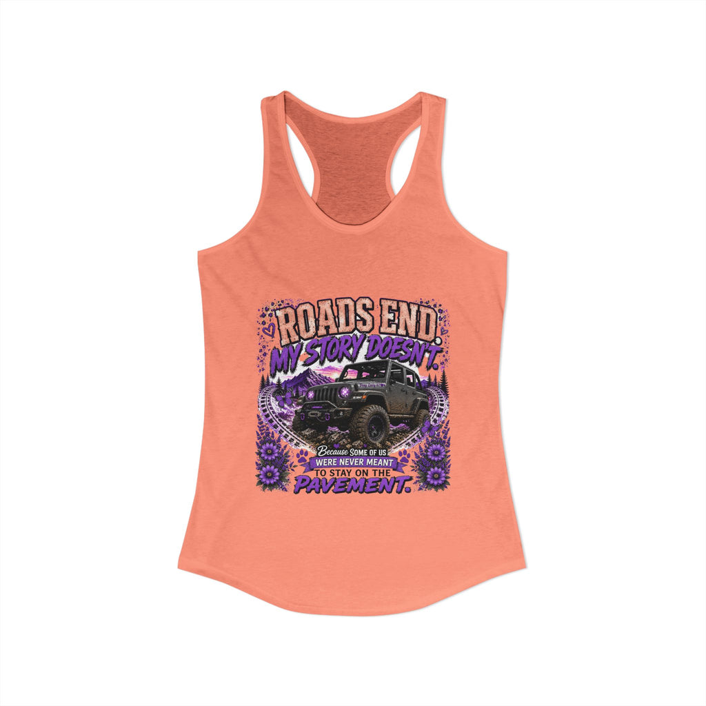 Roads End My Story Doesn't Women's Ideal Racerback Tank